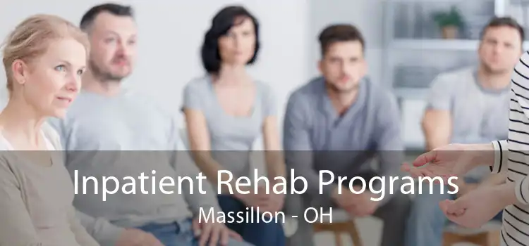 Inpatient Rehab Programs Massillon - OH