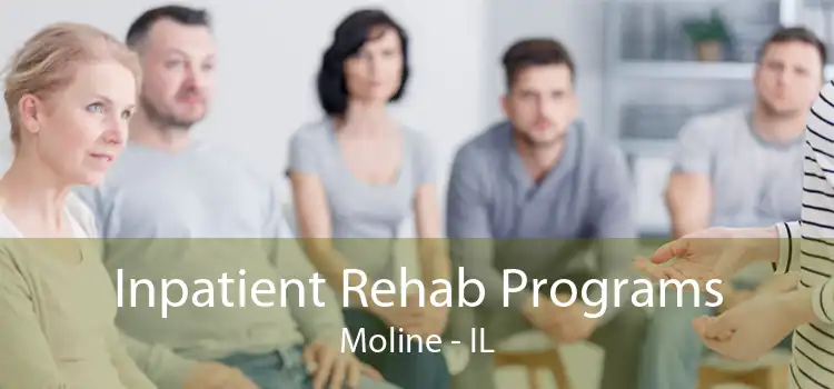 Inpatient Rehab Programs Moline - IL