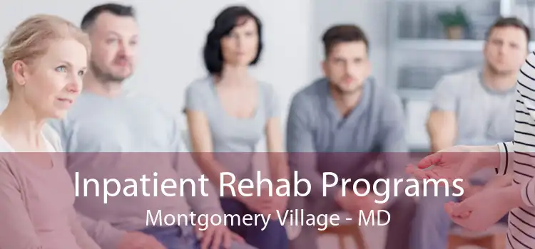 Inpatient Rehab Programs Montgomery Village - MD