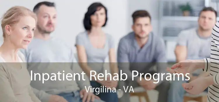 Inpatient Rehab Programs Virgilina - VA