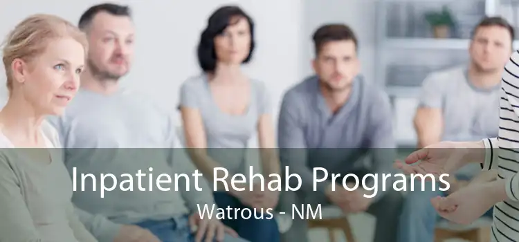 Inpatient Rehab Programs Watrous - NM