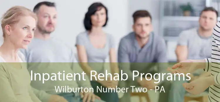 Inpatient Rehab Programs Wilburton Number Two - PA