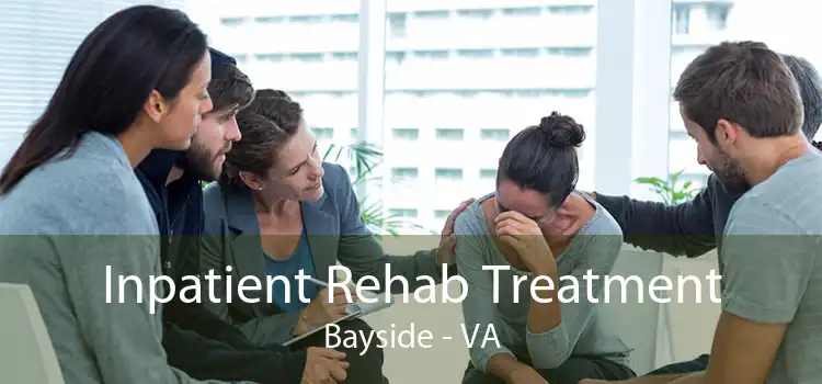 Inpatient Rehab Treatment Bayside - VA