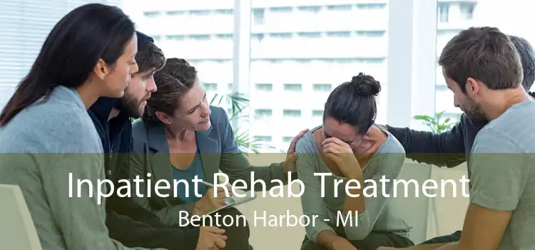 Inpatient Rehab Treatment Benton Harbor - MI