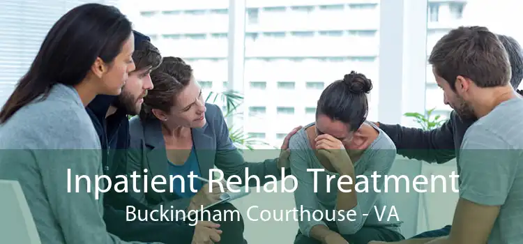 Inpatient Rehab Treatment Buckingham Courthouse - VA