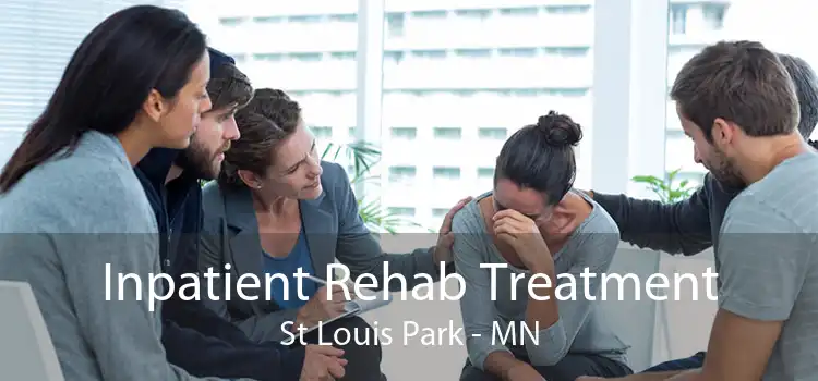 Inpatient Rehab Treatment St Louis Park - MN