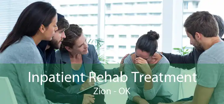 Inpatient Rehab Treatment Zion - OK